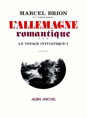 cover image of L'Allemagne romantique--tome 1
